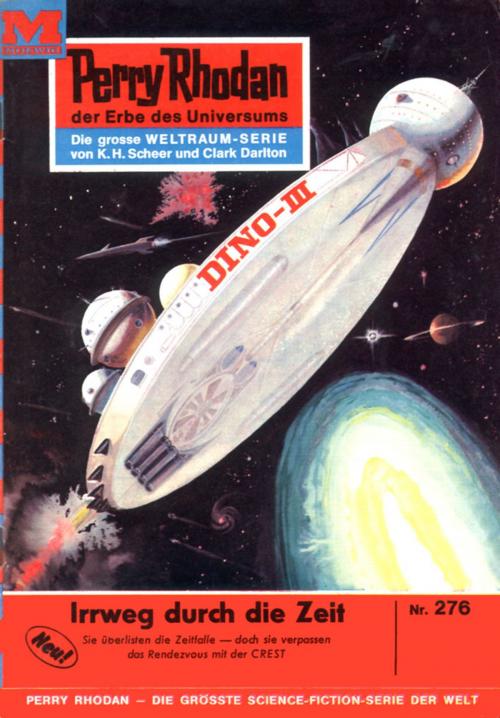 Cover of the book Perry Rhodan 276: Irrweg durch die Zeit by Kurt Mahr, Perry Rhodan digital
