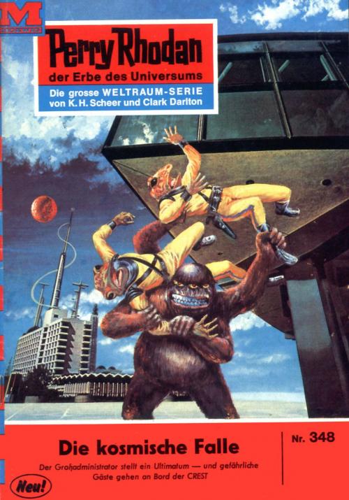 Cover of the book Perry Rhodan 348: Die kosmische Falle by Clark Darlton, Perry Rhodan digital