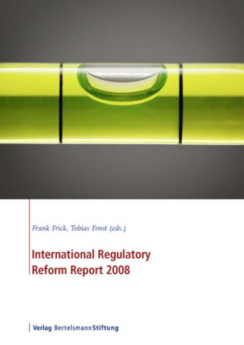 Cover of the book International Regulatory Reform Report 2008 by Frank Frick, Verlag Bertelsmann Stiftung