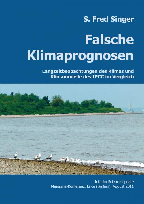 Cover of the book Falsche Klimaprognosen by S. Fred Singer, TvR Medienverlag