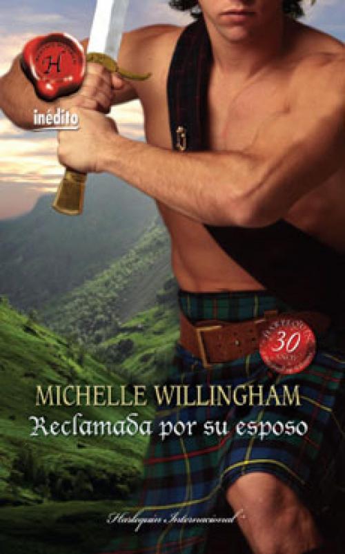 Cover of the book Reclamada por su esposo by Michelle Willingham, Harlequin, una división de HarperCollins Ibérica, S.A.