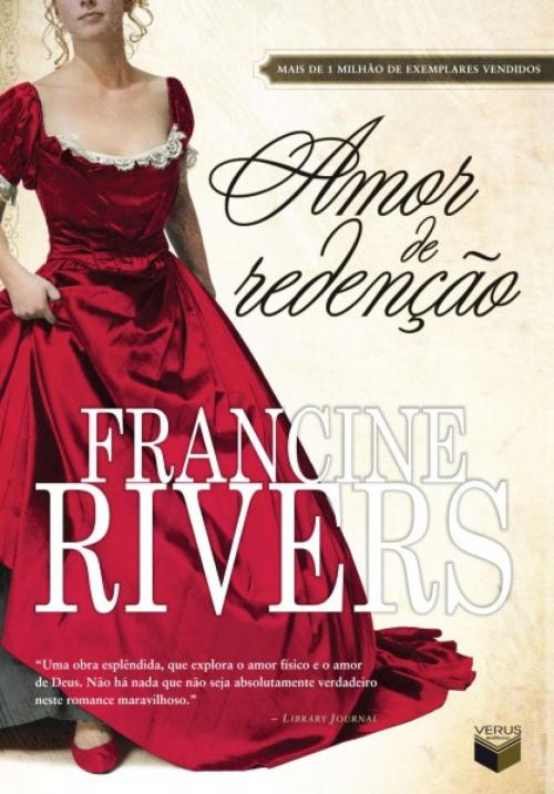 Cover of the book Amor de redenção by Francine Rivers, Verus