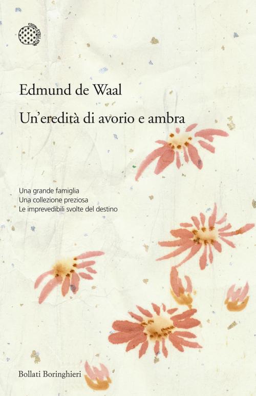 Cover of the book Un'eredità di avorio e ambra by Edmund De Waal, Bollati Boringhieri