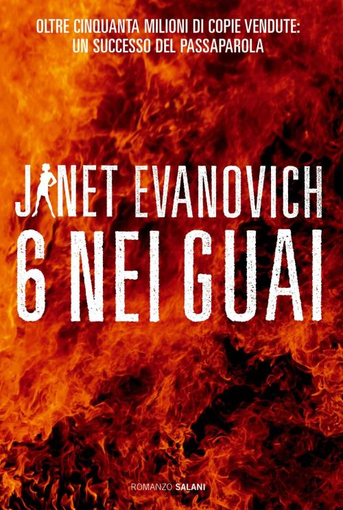 Cover of the book Sei nei guai by Janet Evanovich, Salani Editore