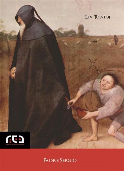 Cover of the book Padre Sergio by Lev Nikolaevič Tolstoj, Antonella Finucci (a cura di), REA Multimedia