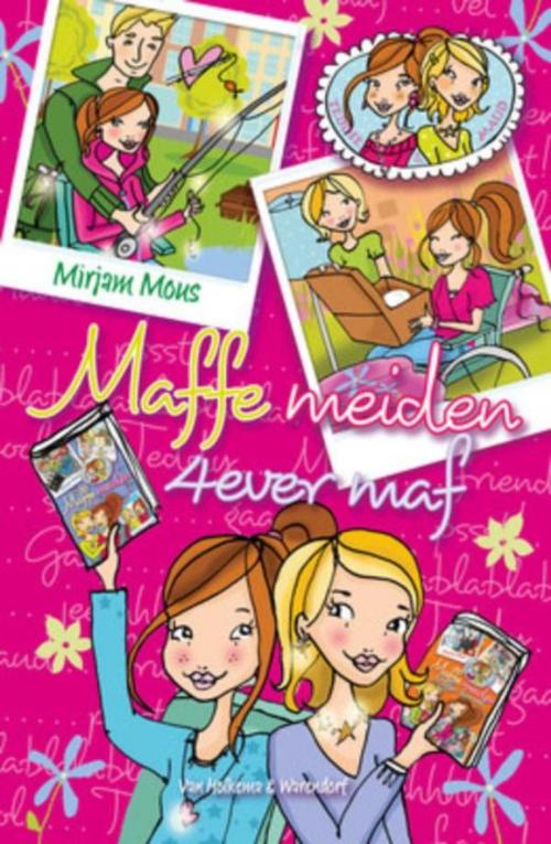 Cover of the book Maffe meiden 4ever maf by Mirjam Mous, Uitgeverij Unieboek | Het Spectrum