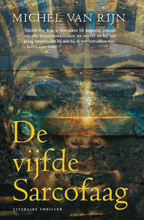 Cover of the book De vijfde sarcofaag by Michel van Rijn, Bruna Uitgevers B.V., A.W.