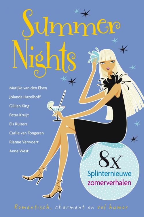Cover of the book Summer nights by Marijke van den Elsen, Jolanda Hazelhoff, Gilian King, Petra Kruijt, Els Ruiters, Carlie van Tongeren, Rianne Verwoert, Anne West, VBK Media