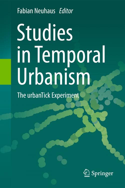 Cover of the book Studies in Temporal Urbanism by , Springer Netherlands