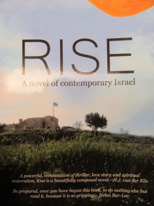 Cover of the book Rise, A Novel of Contemporary Israel by Yosef Gotlieb, Yosef Gotlieb