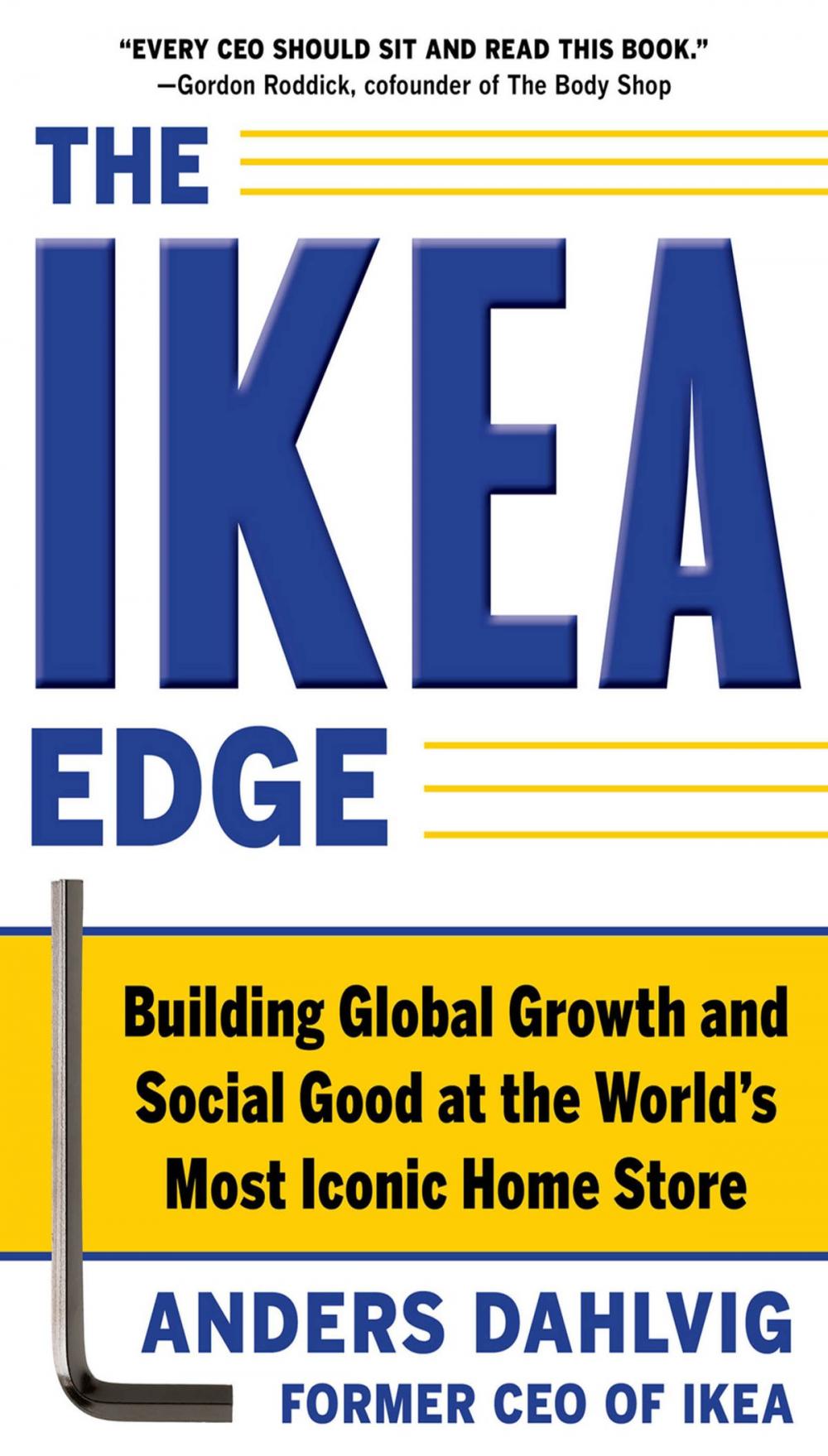 Big bigCover of The IKEA Edge: Building Global Growth and Social Good at the World's Most Iconic Home Store