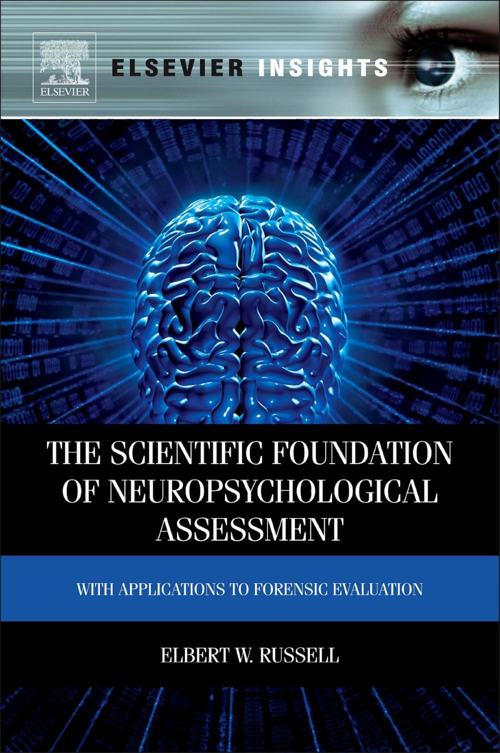 Big bigCover of The Scientific Foundation of Neuropsychological Assessment