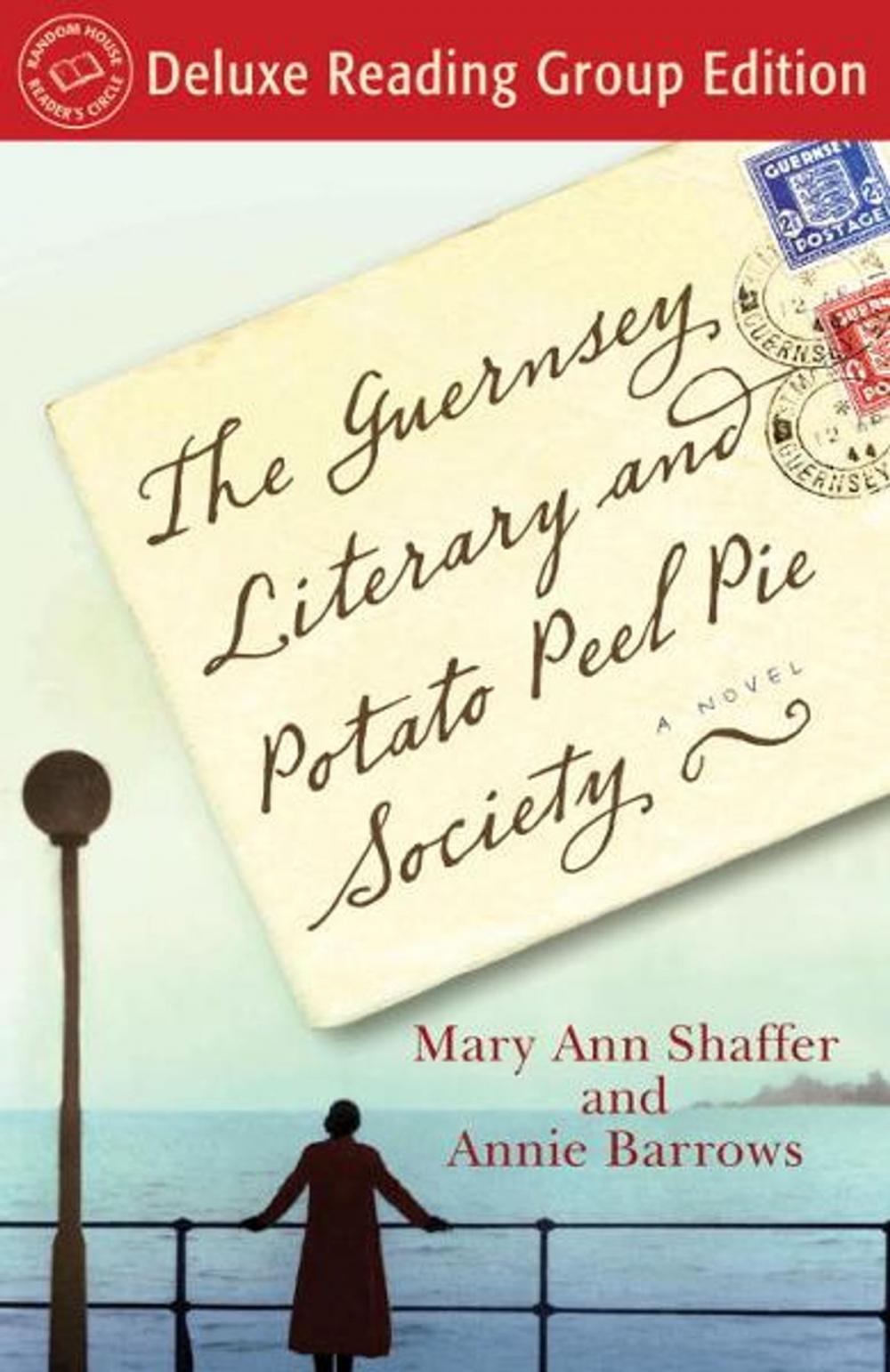 Big bigCover of The Guernsey Literary and Potato Peel Pie Society (Random House Reader's Circle Deluxe Reading Group Edition)