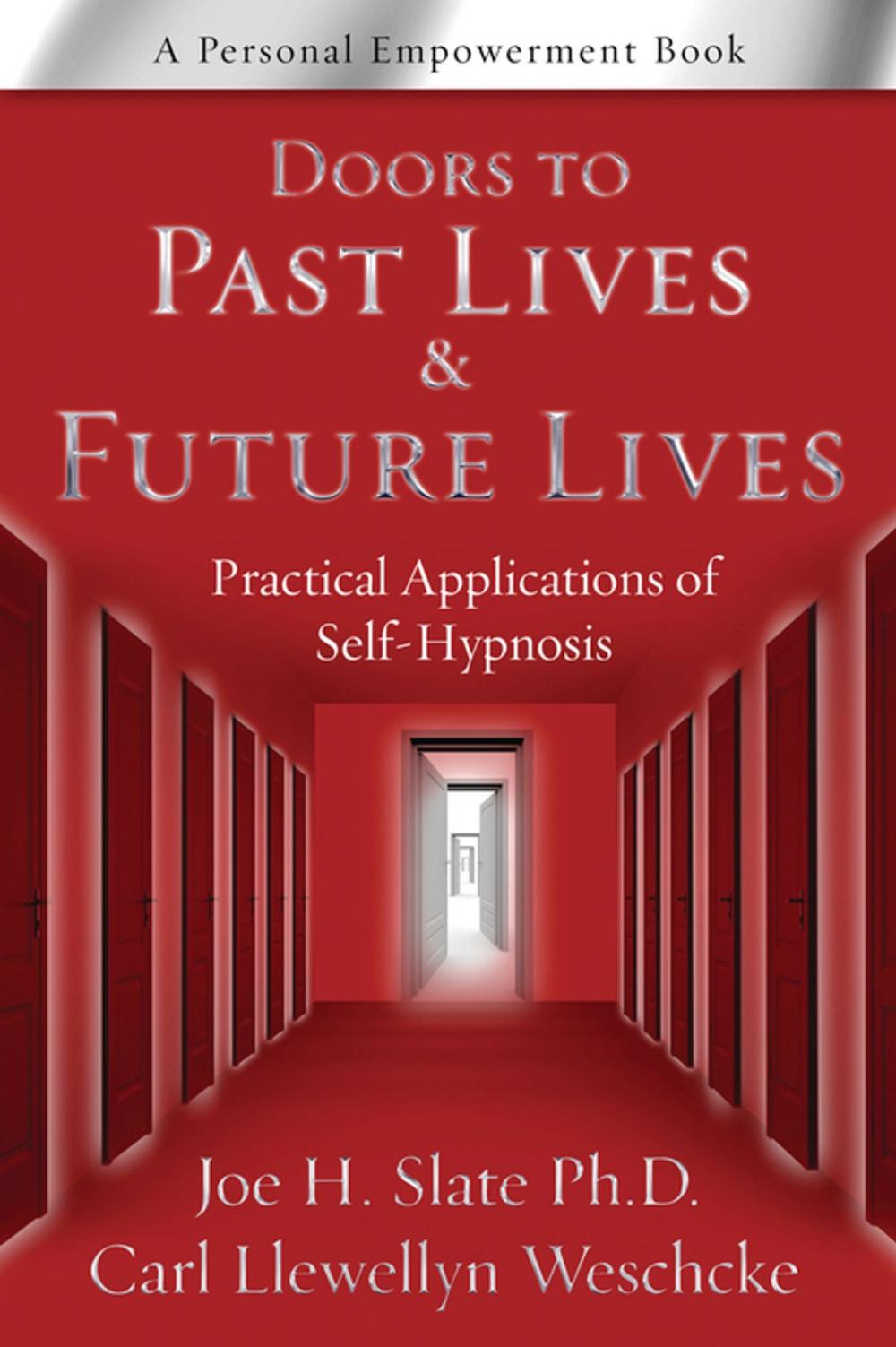 Big bigCover of Doors to Past Lives & Future Lives: Practical Applications of Self-Hypnosis