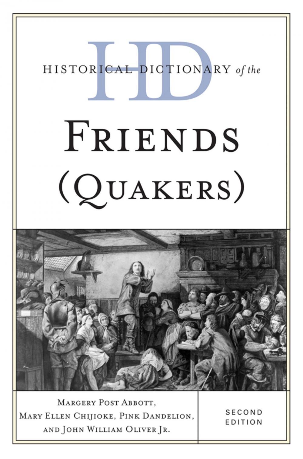 Big bigCover of Historical Dictionary of the Friends (Quakers)
