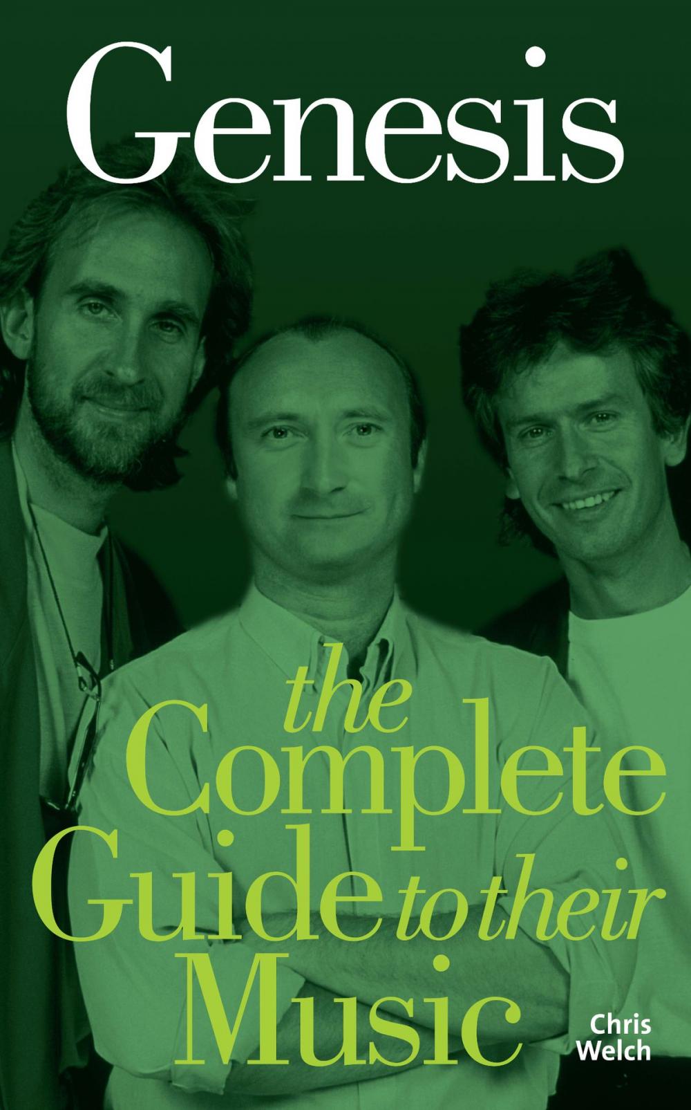 Big bigCover of Genesis: The Complete Guide to their Music