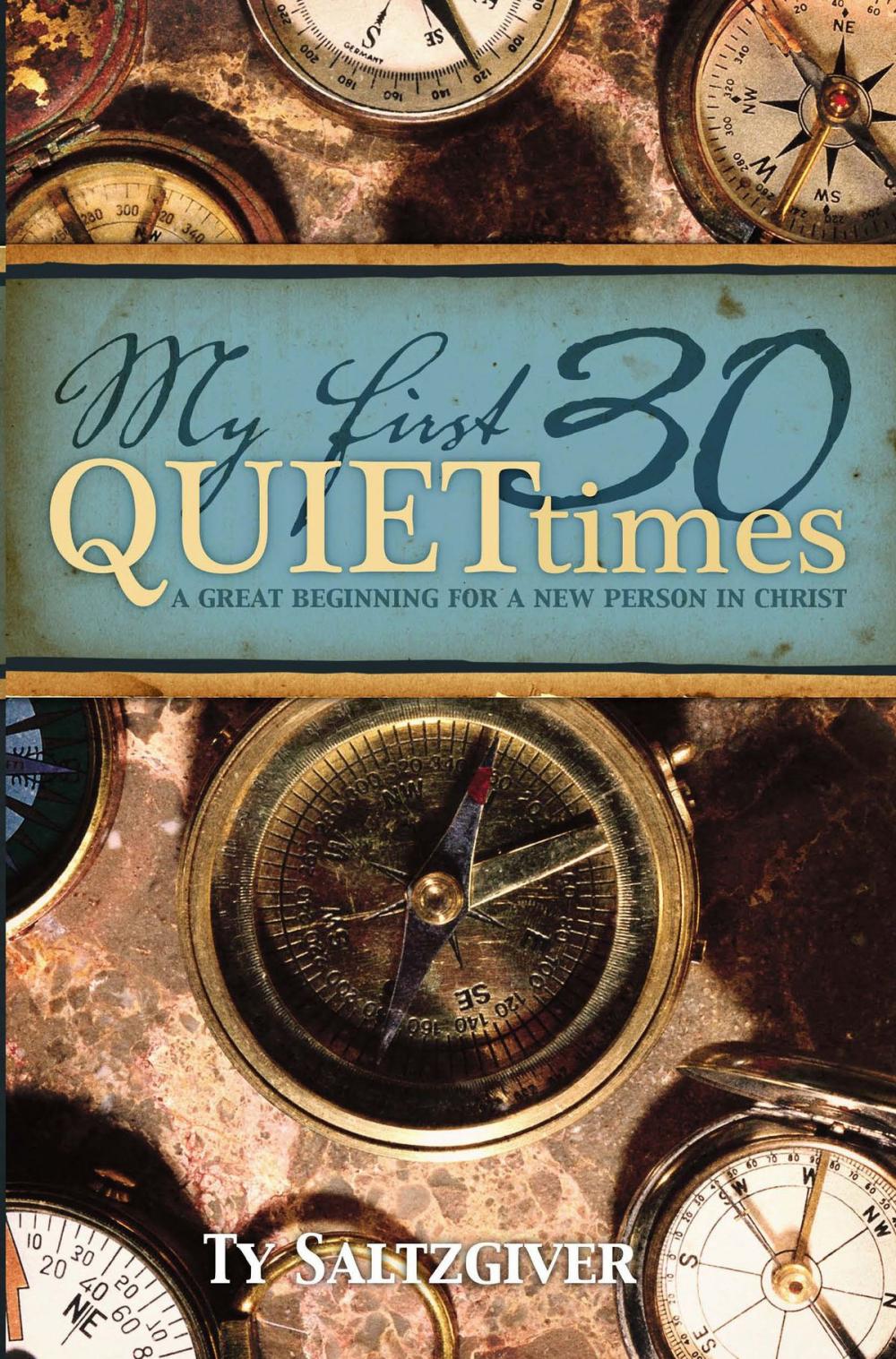Big bigCover of My First 30 Quiet Times