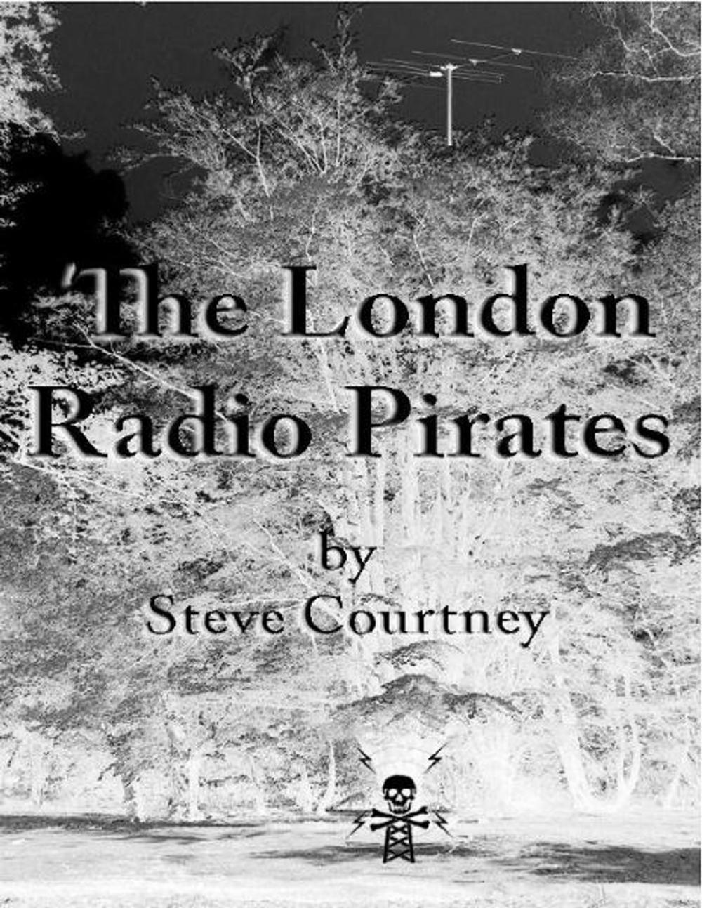 Big bigCover of The London Radio Pirates