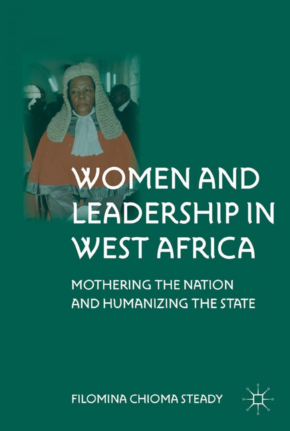 Big bigCover of Women and Leadership in West Africa