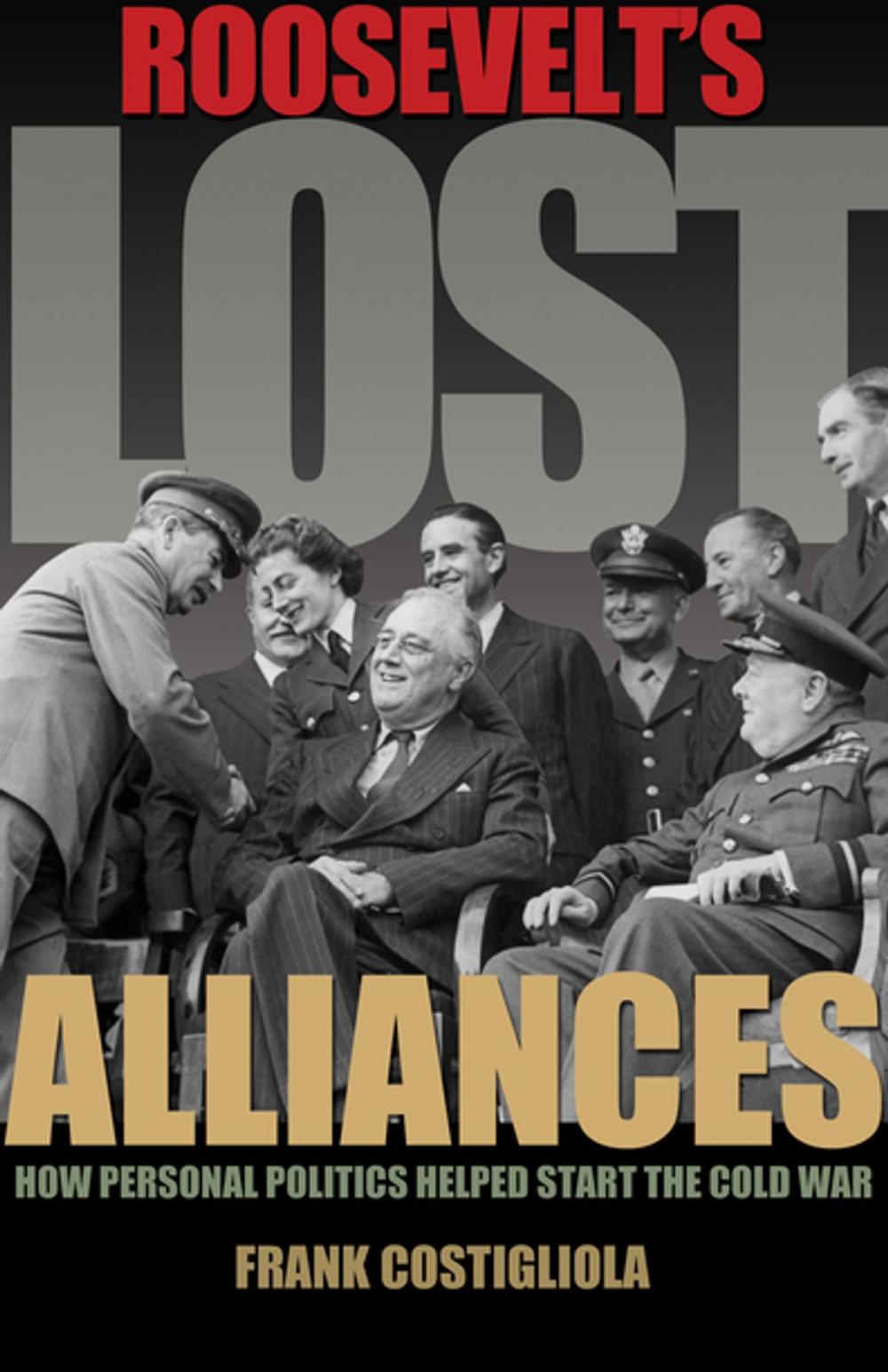 Big bigCover of Roosevelt's Lost Alliances