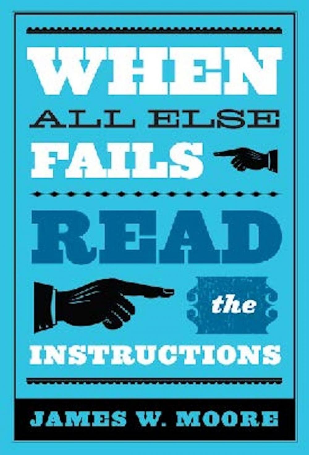 Big bigCover of When All Else Fails...Read the Instructions with Leaders Guide