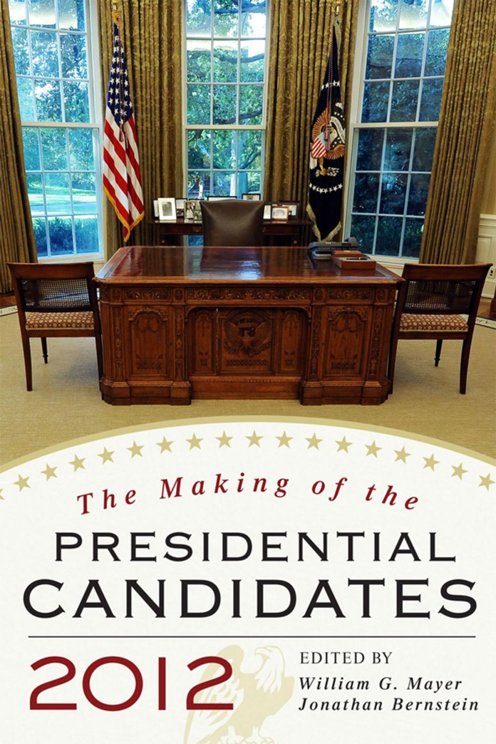 Big bigCover of The Making of the Presidential Candidates 2012