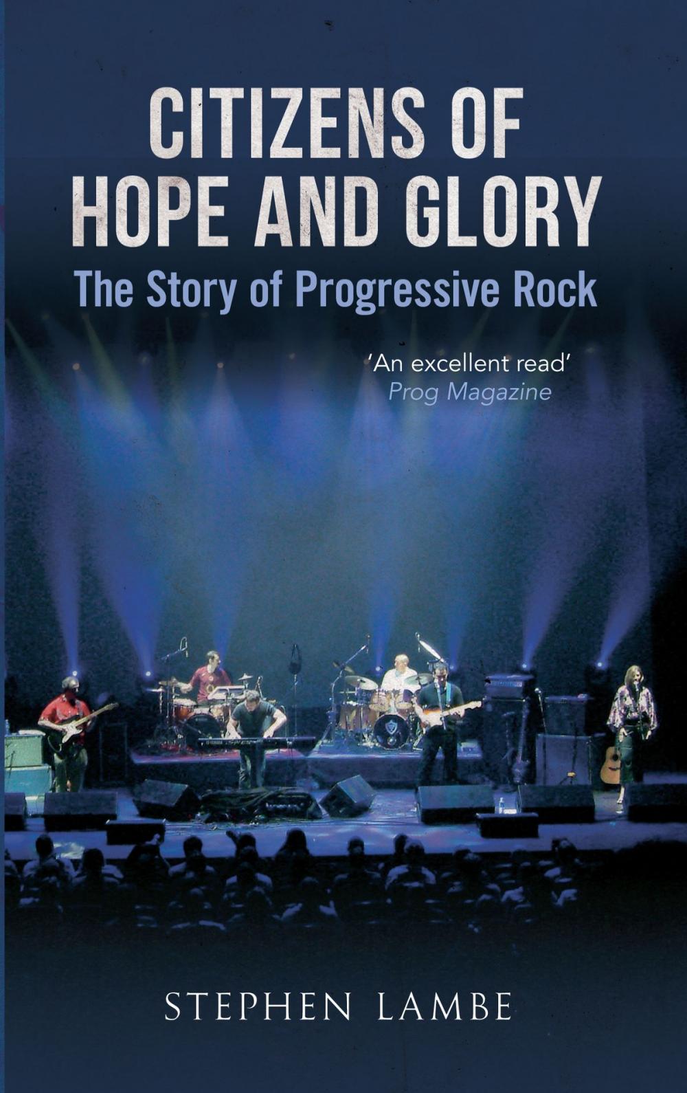 Big bigCover of Citizens of Hope and Glory: A Story of Progressive Rock
