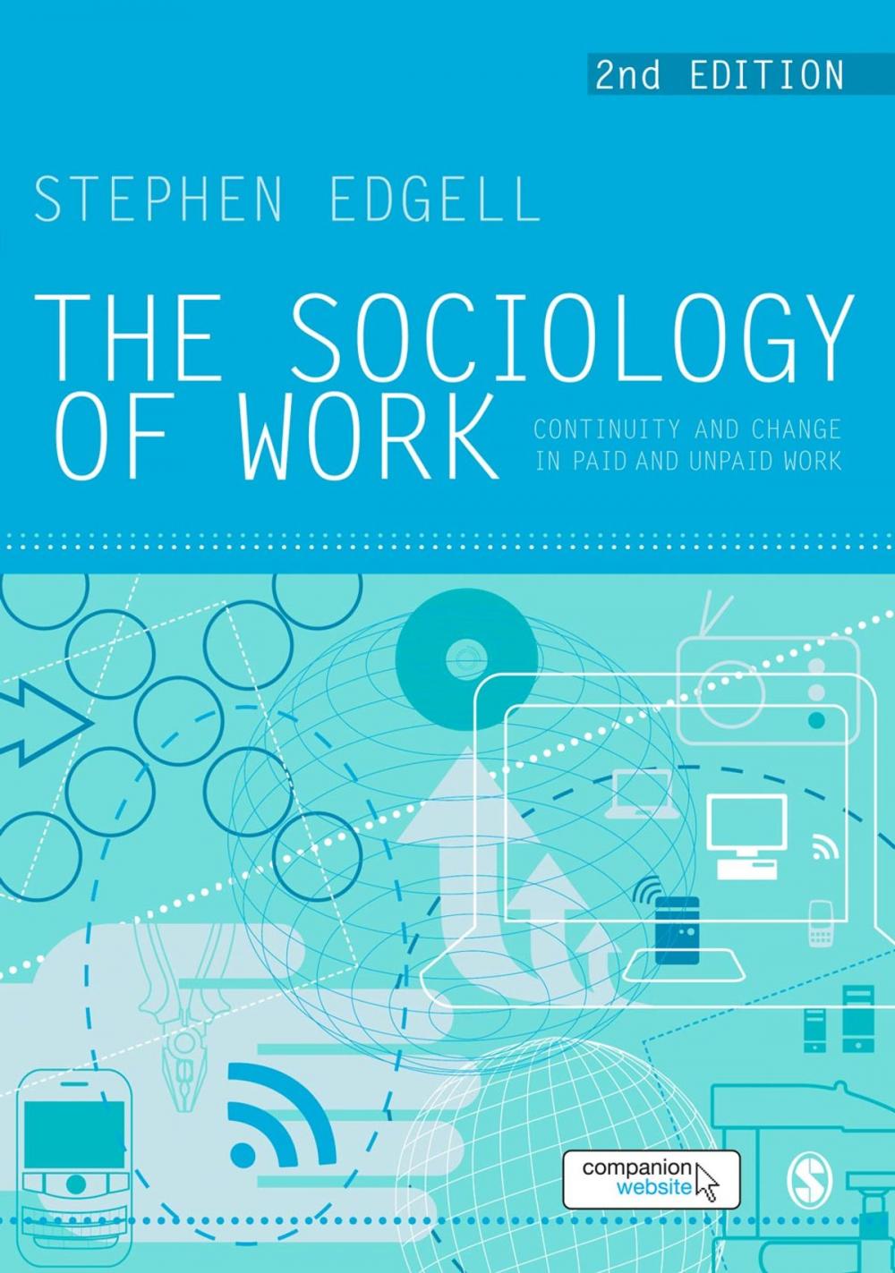 Big bigCover of The Sociology of Work