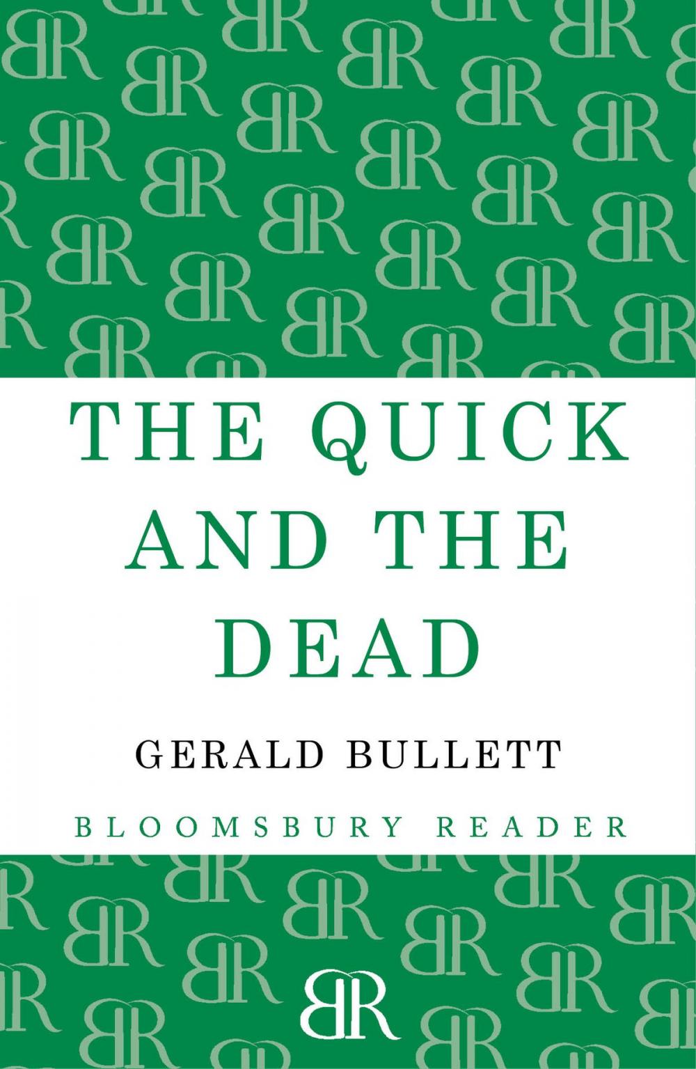 Big bigCover of The Quick and the Dead