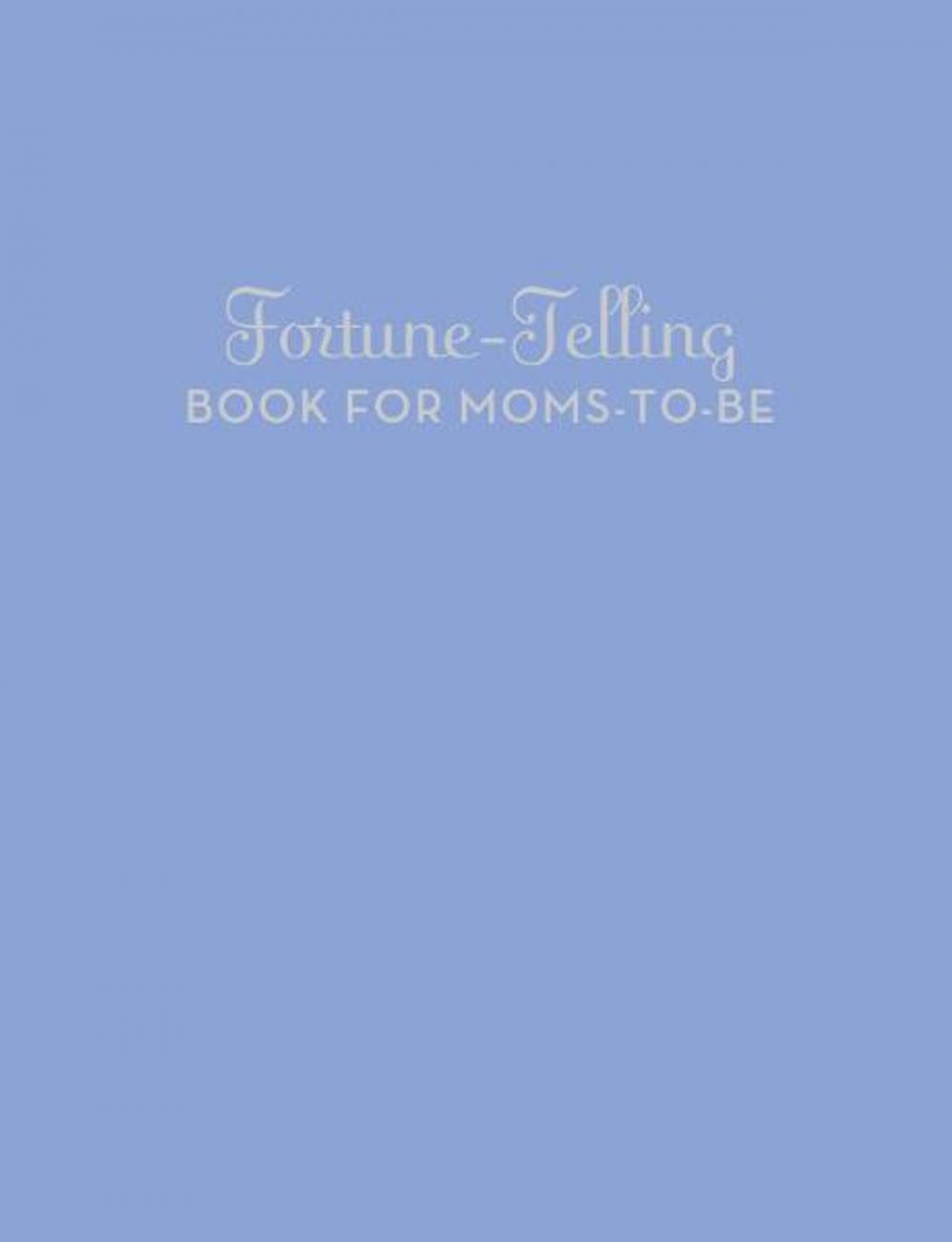 Big bigCover of Fortune-Telling Book for Moms-to-Be