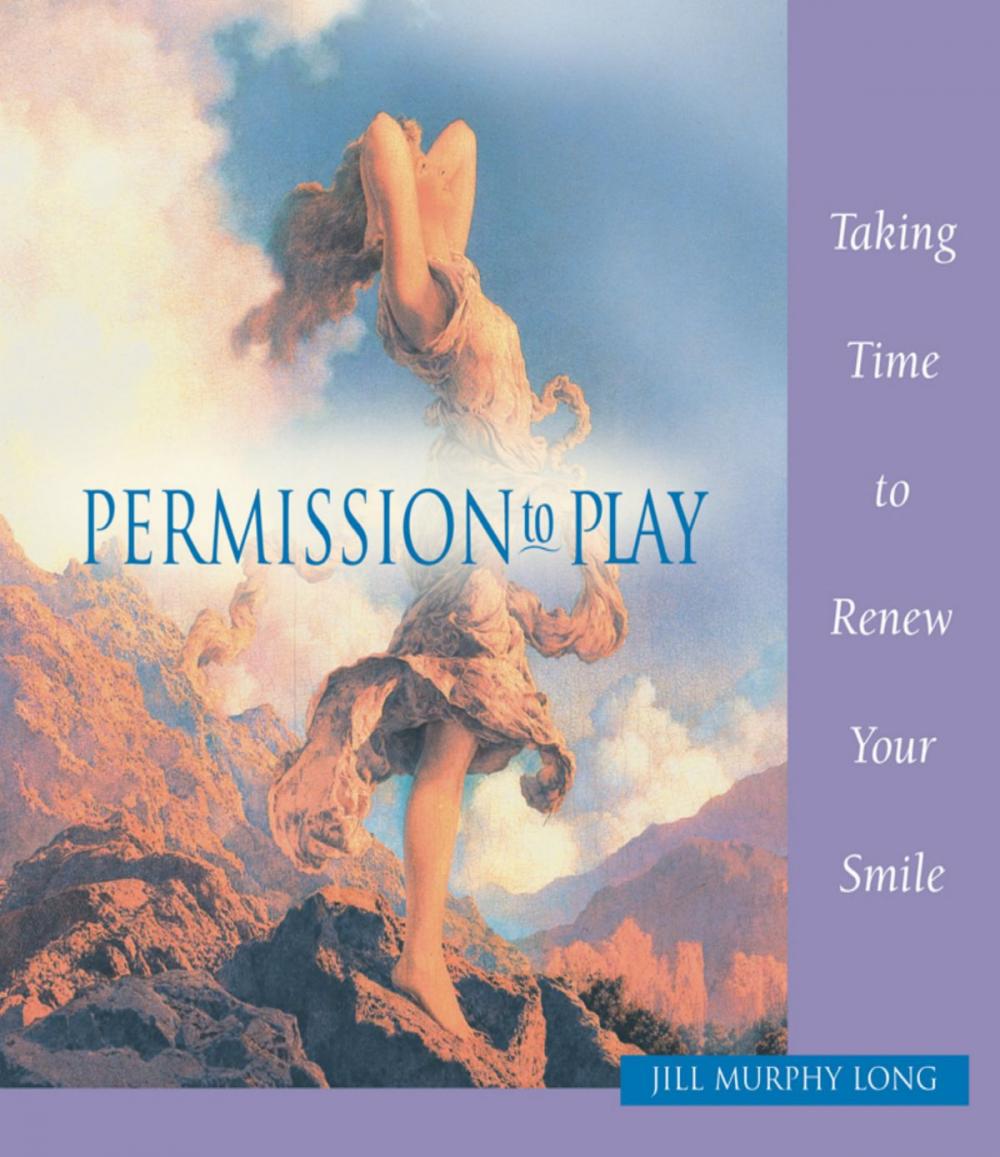 Big bigCover of Permission to Play, Taking Time to Renew Your Smile