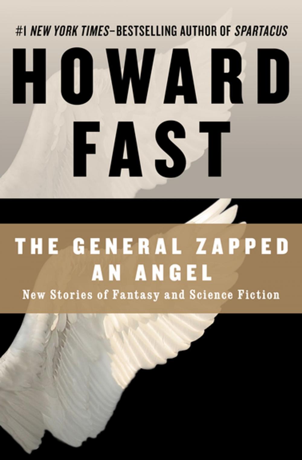 Big bigCover of The General Zapped an Angel: New Stories of Fantasy and Science Fiction