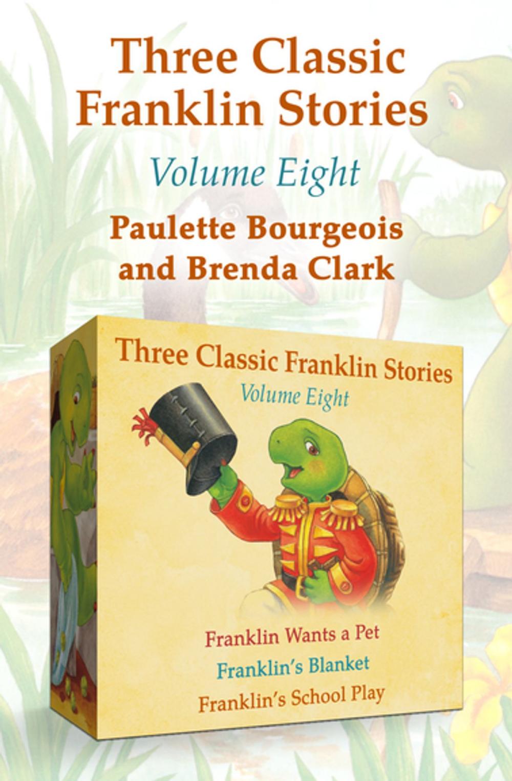 Big bigCover of Three Classic Franklin Stories Volume Eight