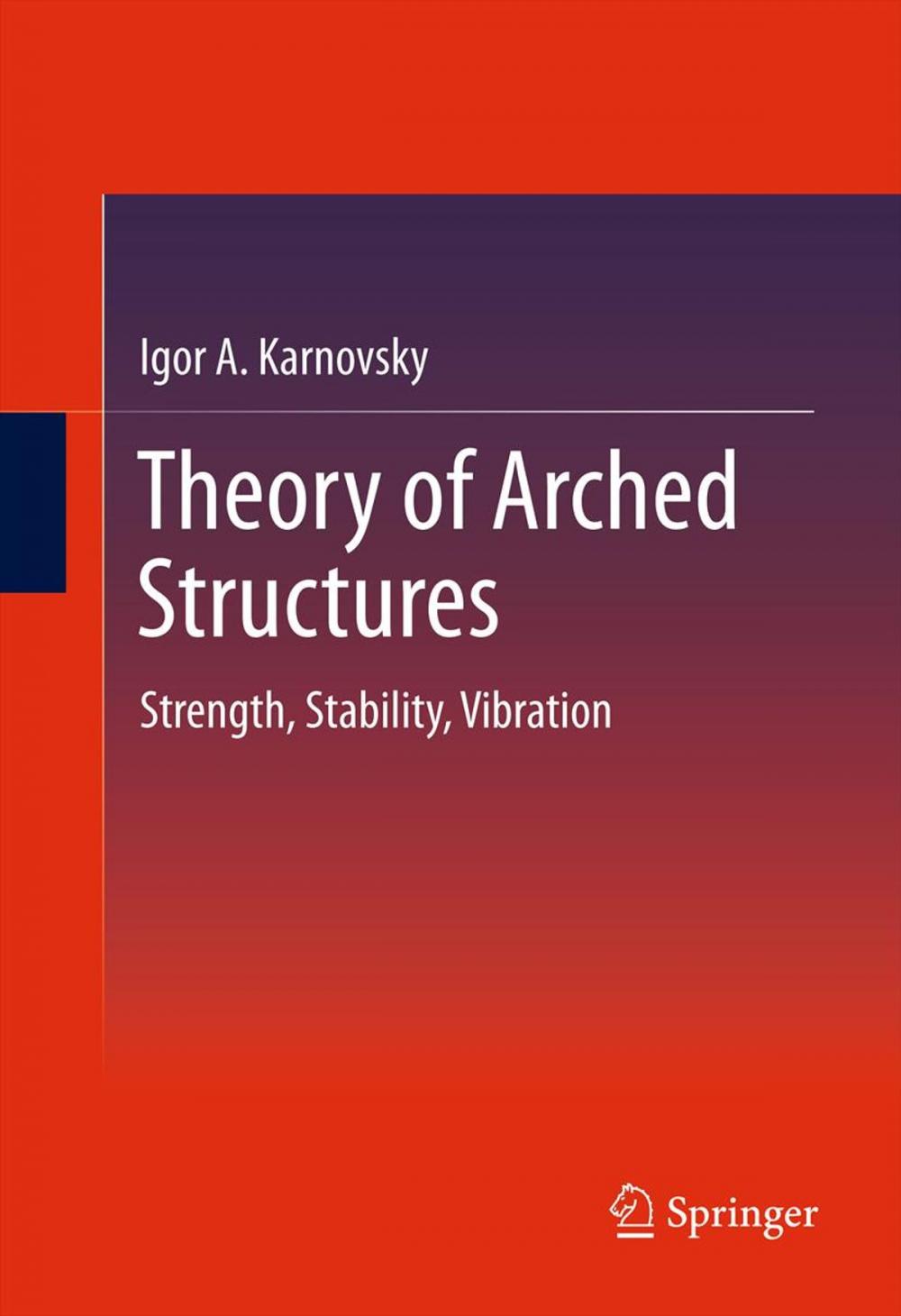 Big bigCover of Theory of Arched Structures