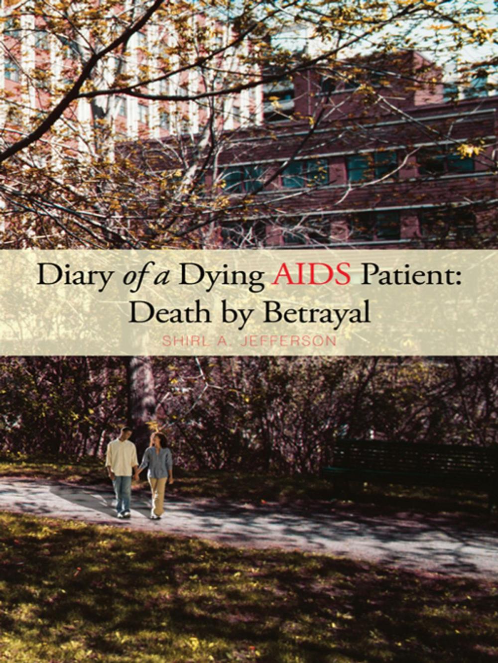 Big bigCover of Diary of a Dying Aids Patient: Death by Betrayal