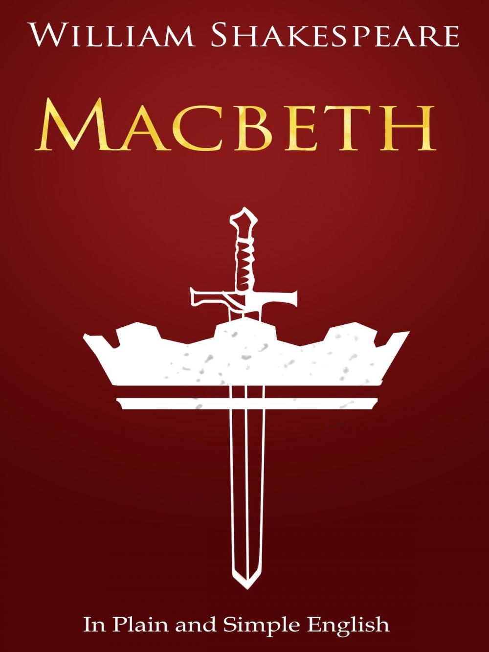 Big bigCover of Macbeth In Plain and Simple English (A Modern Translation and the Original Version)