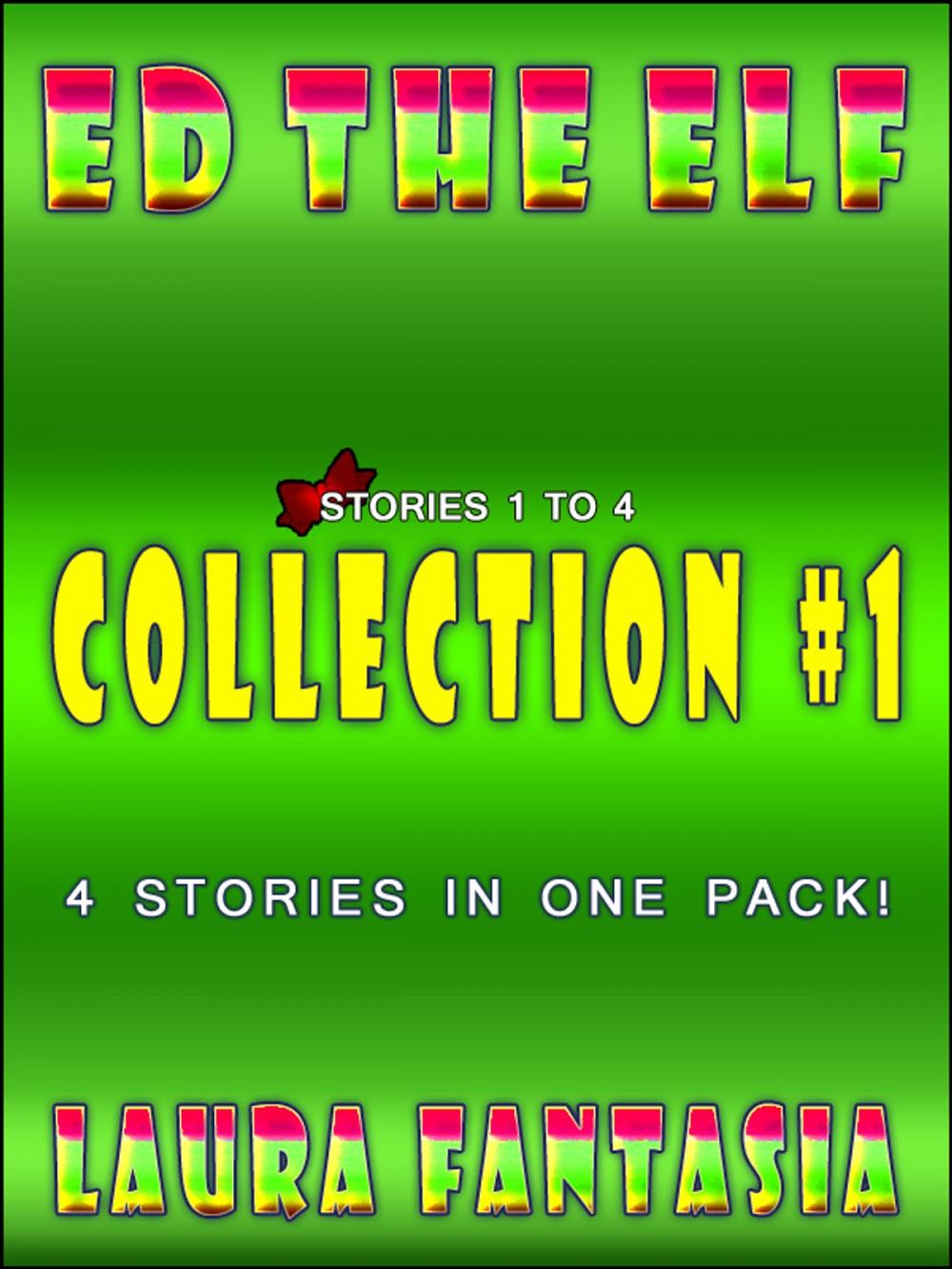 Big bigCover of Ed The Elf: Collection #1 (Stories 1-4)