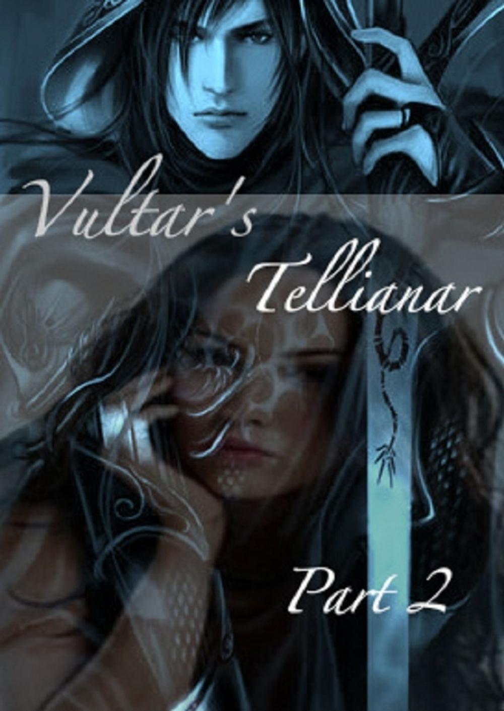 Big bigCover of Vultar's Tellianar Part 2