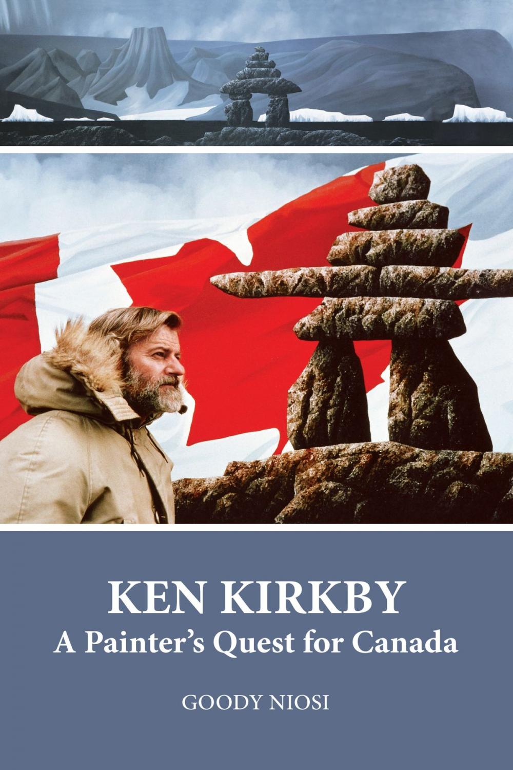 Big bigCover of Ken Kirkby. A Painter’s Quest for Canada