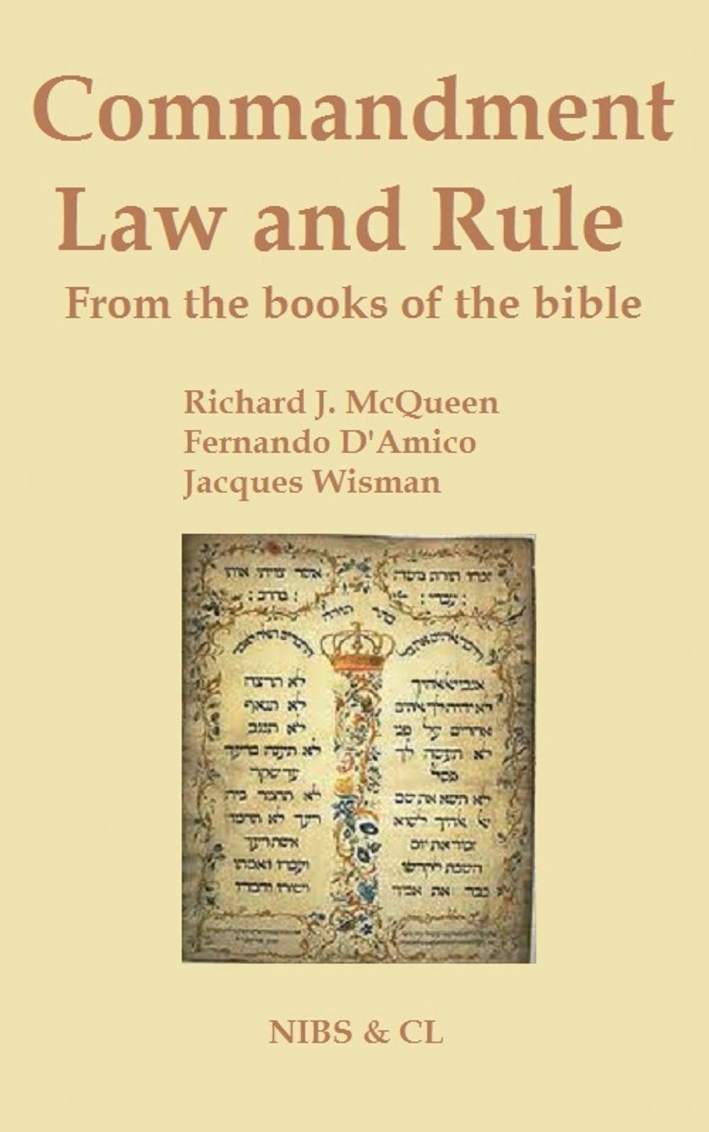 Big bigCover of Commandment, Law and Rule: From the books of the Bible