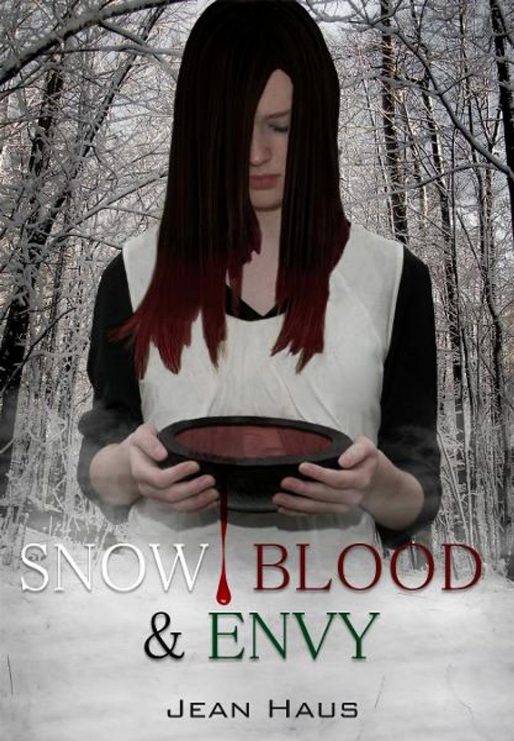 Big bigCover of Snow, Blood, and Envy