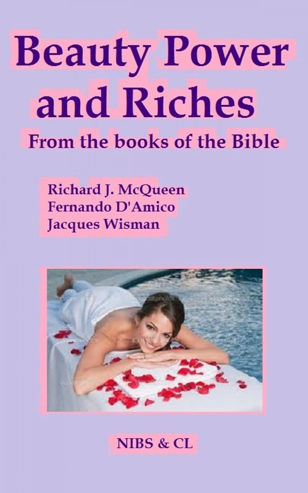 Big bigCover of Beauty, Power and Riches: From the books of the Bible