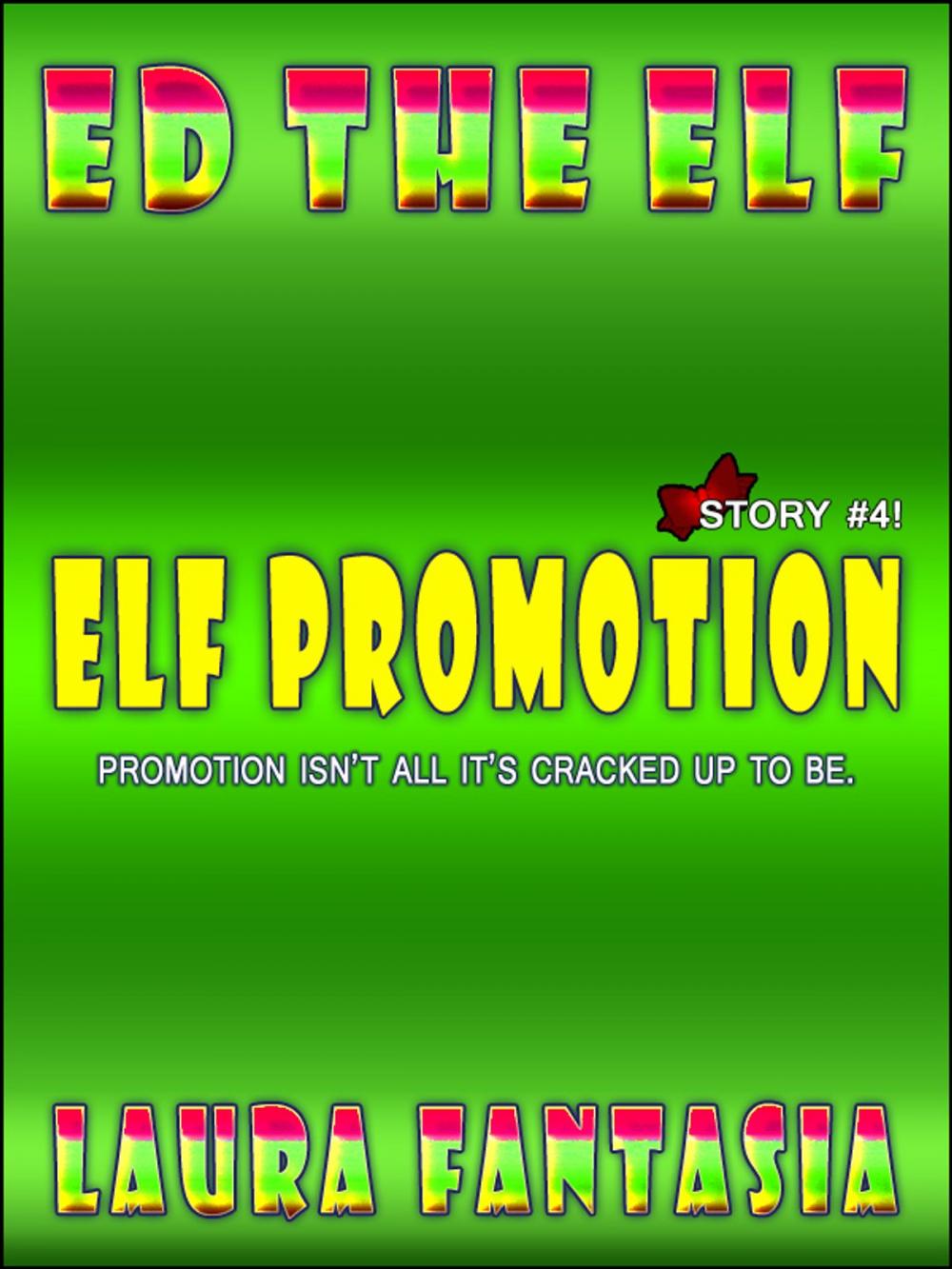 Big bigCover of Elf Promotion (Ed The Elf #4)
