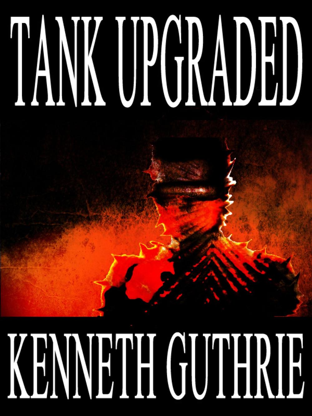 Big bigCover of Tank Upgraded (Tank Science Fiction Series #7)