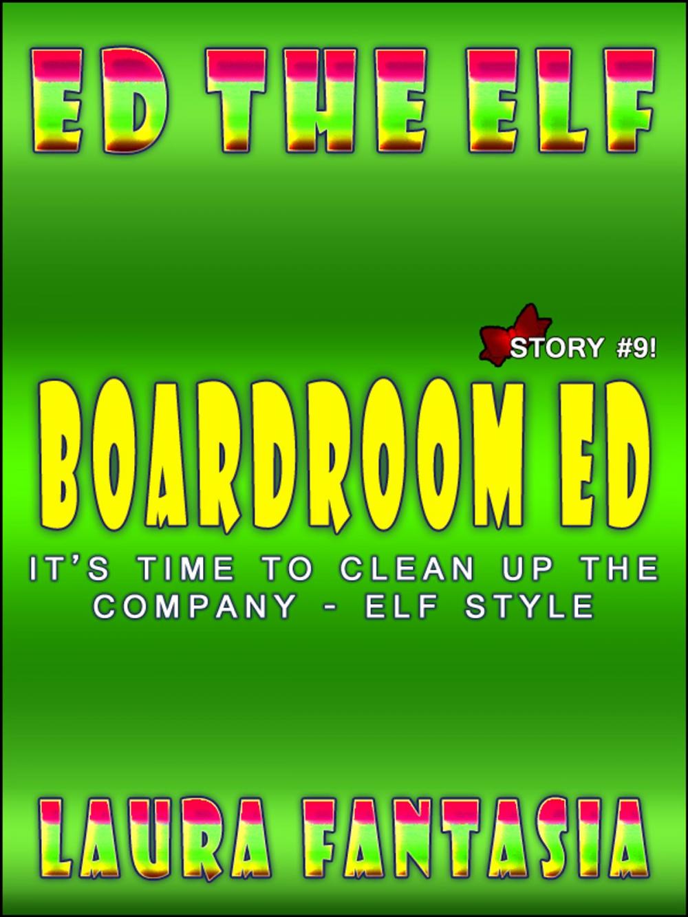 Big bigCover of Boardroom Ed (Ed The Elf #9)
