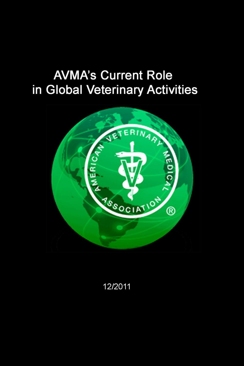 Big bigCover of AVMA’s Current Role in Global Veterinary Activities