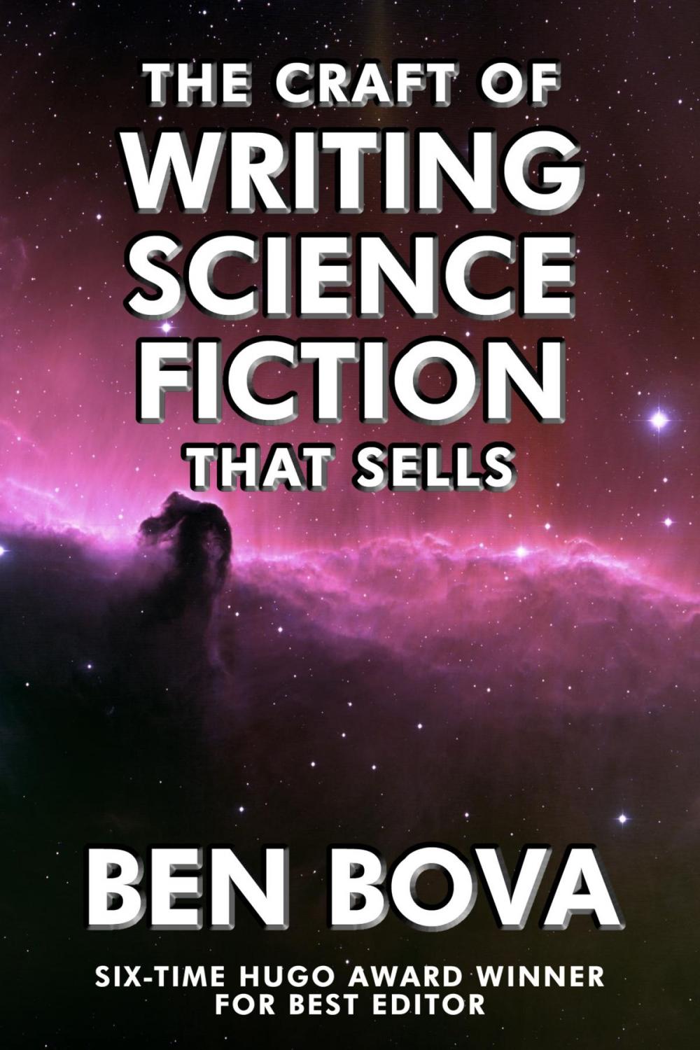 Big bigCover of The Craft of Writing Science Fiction that Sells