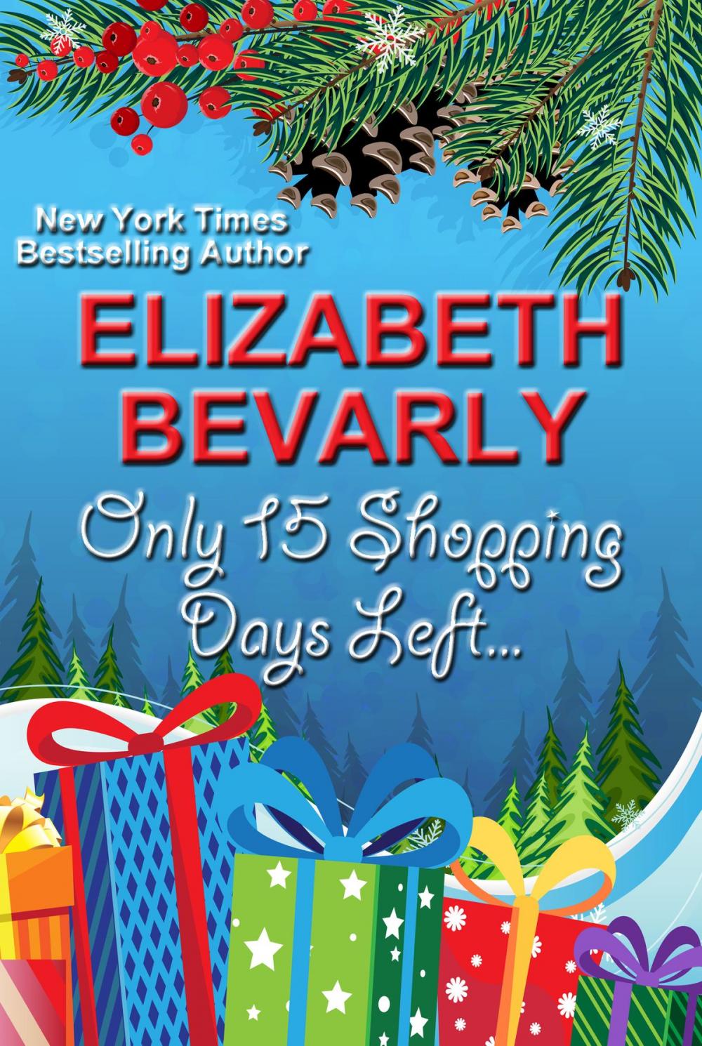 Big bigCover of Only 15 Shopping Days Left...