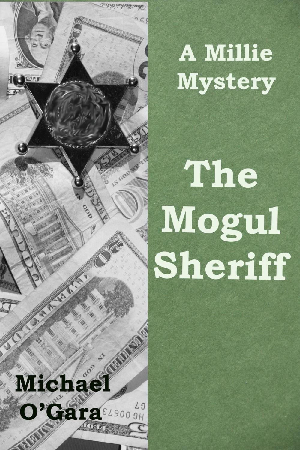 Big bigCover of The Mogul Sheriff