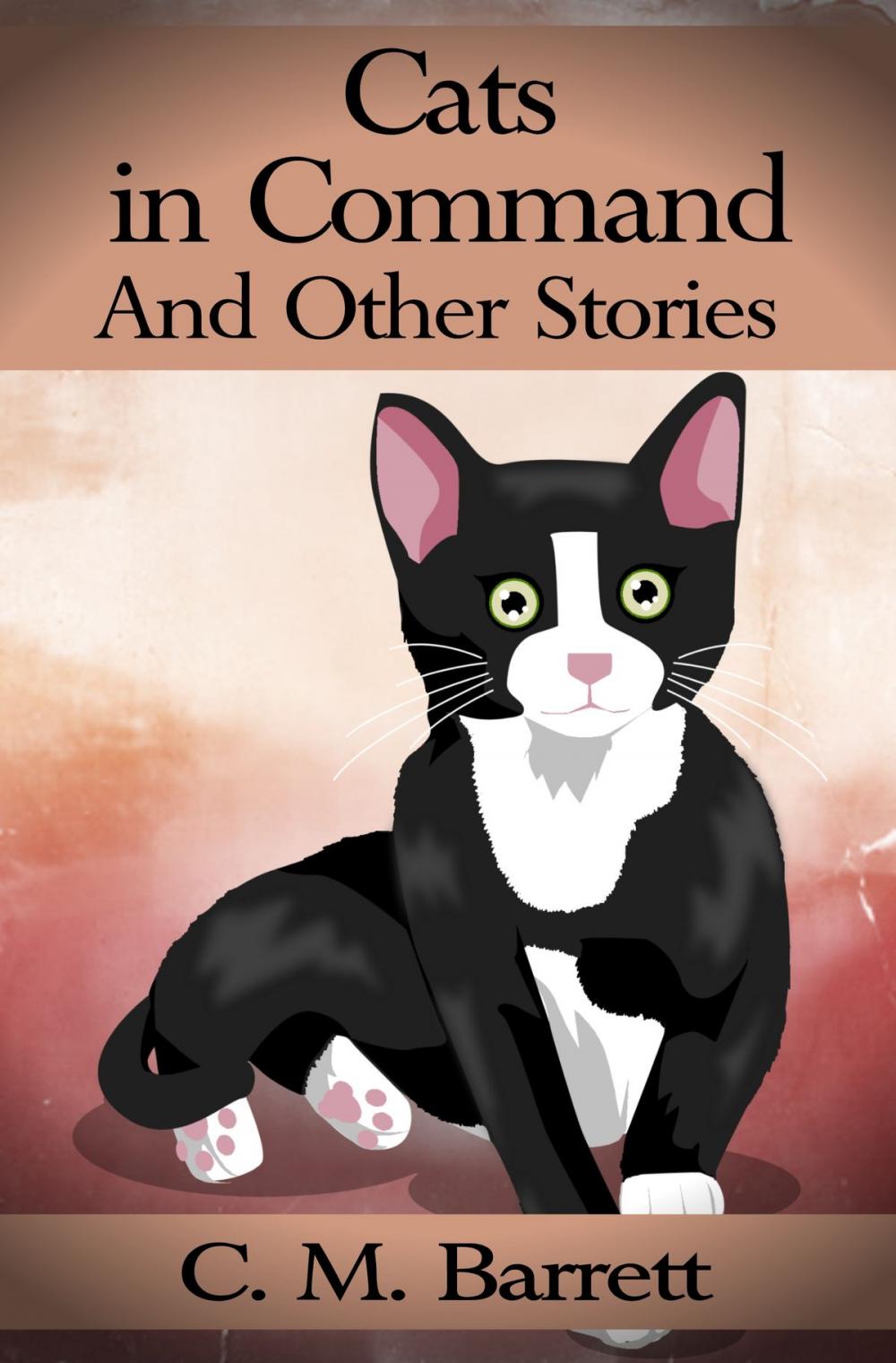 Big bigCover of Cats in Command and Other Stories